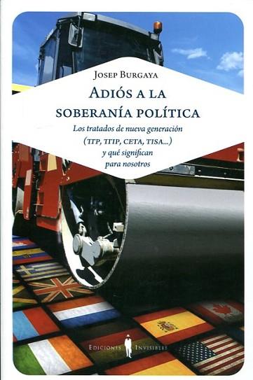 ADIÓS A LA SOBERANÍA POLÍTICA | 9788494561368 | BURGAYA RIERA, JOSEP | Llibres Parcir | Llibreria Parcir | Llibreria online de Manresa | Comprar llibres en català i castellà online