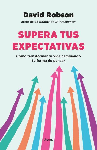 SUPERA TUS EXPECTATIVAS | 9788418714214 | ROBSON, DAVID | Llibres Parcir | Llibreria Parcir | Llibreria online de Manresa | Comprar llibres en català i castellà online