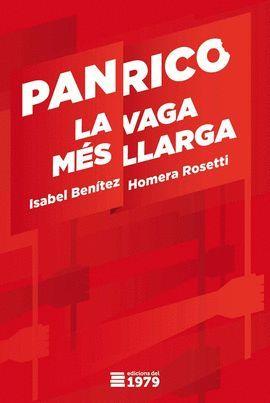 PANRICO: LA VAGA MÉS LLARGA | 9788494358944 | BENÍTEZ, ISABEL / ROSETTI, HOMERA | Llibres Parcir | Llibreria Parcir | Llibreria online de Manresa | Comprar llibres en català i castellà online
