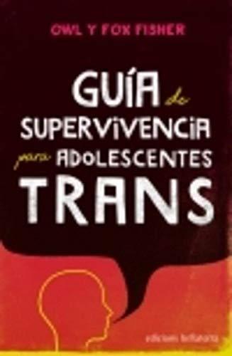 GUIA PARA ADOLESCENTES TRANS | 9788472909342 | FISHER, FOX | Llibres Parcir | Llibreria Parcir | Llibreria online de Manresa | Comprar llibres en català i castellà online