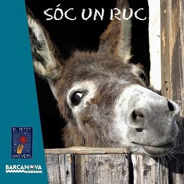SÓC UN RUC | 9788448931469 | EDITORIAL BARCANOVA | Llibres Parcir | Llibreria Parcir | Llibreria online de Manresa | Comprar llibres en català i castellà online