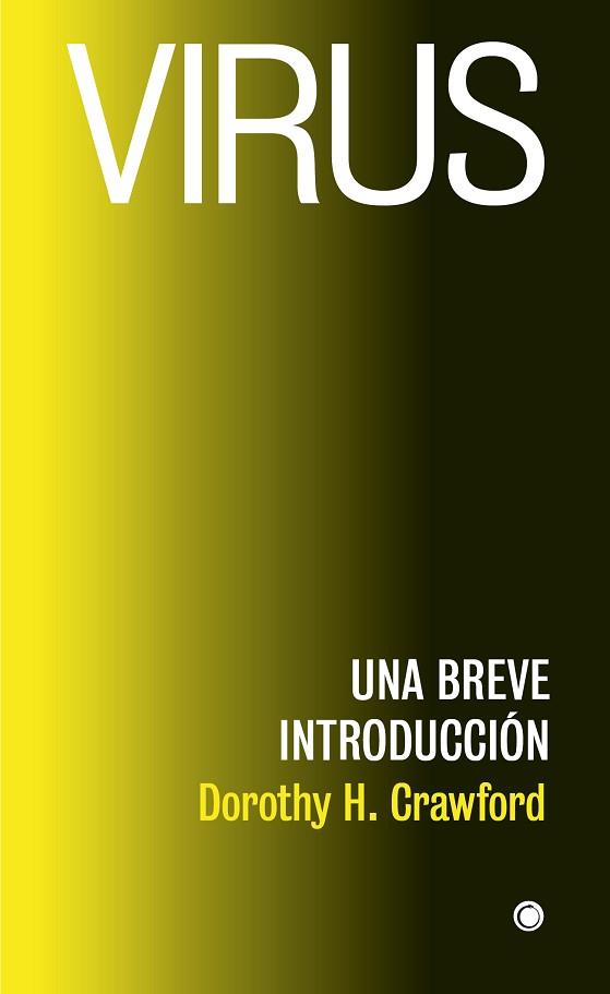 VIRUS | 9788412106381 | CRAWFORD, DOROTHY H. | Llibres Parcir | Llibreria Parcir | Llibreria online de Manresa | Comprar llibres en català i castellà online