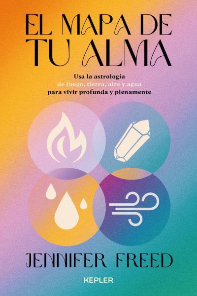 EL MAPA DE TU ALMA | 9788416344857 | FREED, JENNIFER | Llibres Parcir | Llibreria Parcir | Llibreria online de Manresa | Comprar llibres en català i castellà online