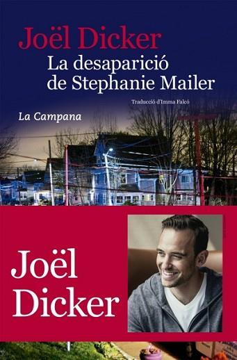 DESAPARICIO DE STEPHANIE MAILER, LA | 9788416863396 | DICKER, JOEL | Llibres Parcir | Llibreria Parcir | Llibreria online de Manresa | Comprar llibres en català i castellà online