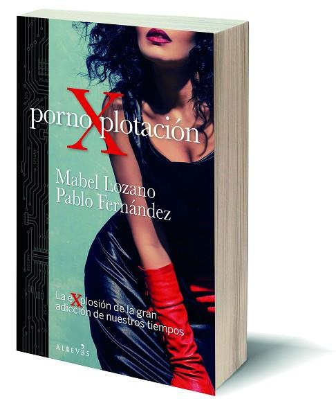 PORNOXPLOTACIÓN | 9788417847746 | LOZANO, MABEL / CONELLIE, PABLO J. | Llibres Parcir | Llibreria Parcir | Llibreria online de Manresa | Comprar llibres en català i castellà online