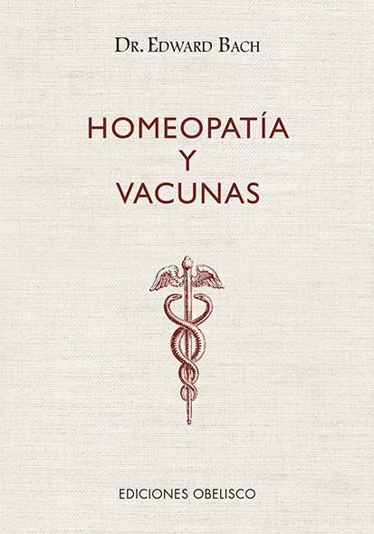 HOMEOPATÍA Y VACUNAS | 9788491117926 | BACH, EDWARD | Llibres Parcir | Llibreria Parcir | Llibreria online de Manresa | Comprar llibres en català i castellà online