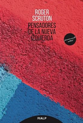 PENSADORES DE LA NUEVA IZQUIERDA | 9788432147999 | SCRUTON, ROGER | Llibres Parcir | Llibreria Parcir | Llibreria online de Manresa | Comprar llibres en català i castellà online