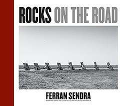 ROCKS ON THE ROAD | 9788412163148 | SENDRA, FERRAN | Llibres Parcir | Llibreria Parcir | Llibreria online de Manresa | Comprar llibres en català i castellà online