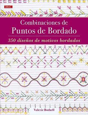 COMBINACIONES DE PUNTOS DE BORDADO | 9788498747300 | BOTHELL, VALERIE | Llibres Parcir | Llibreria Parcir | Llibreria online de Manresa | Comprar llibres en català i castellà online