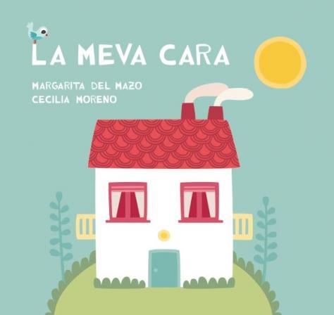 LA MEVA CARA | 9788416434206 | DEL MAZO, MARGARITA | Llibres Parcir | Llibreria Parcir | Llibreria online de Manresa | Comprar llibres en català i castellà online