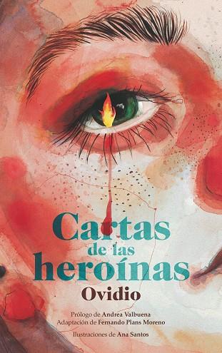 CARTAS DE LAS HEROÍNAS | 9788413188218 | NASO´N, PUBLIO OVIDIO/PLANS MORENO, FERNANDO/VALBUENA, ANDREA | Llibres Parcir | Llibreria Parcir | Llibreria online de Manresa | Comprar llibres en català i castellà online