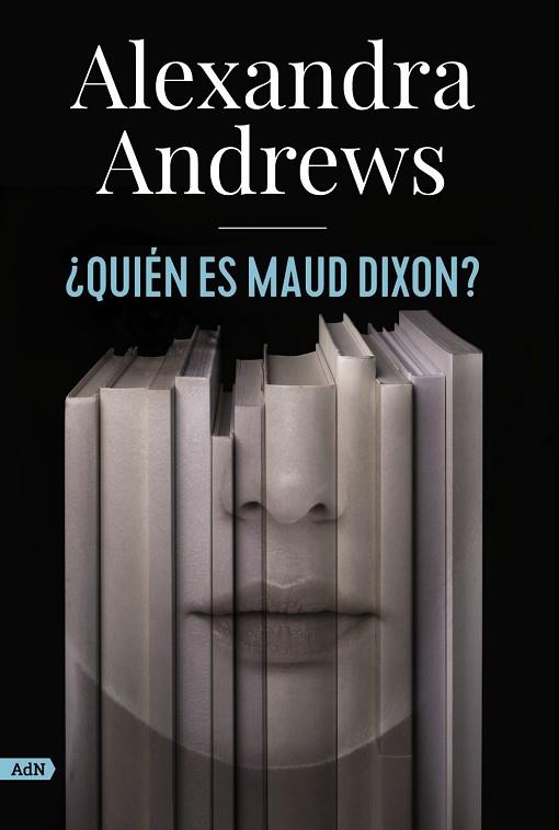¿QUIÉN ES MAUD DIXON? (ADN) | 9788413624785 | ANDREWS, ALEXANDRA | Llibres Parcir | Llibreria Parcir | Llibreria online de Manresa | Comprar llibres en català i castellà online
