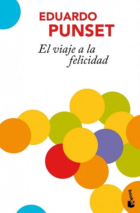EL VIAJE A LA FELICIDAD bolsillo tela | 9788423342112 | EDUARDO PUNSET | Llibres Parcir | Llibreria Parcir | Llibreria online de Manresa | Comprar llibres en català i castellà online