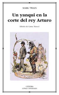 Un YANQUI en la CORTE del REY ARTURO | 9788437617428 | Mark TWAIN | Llibres Parcir | Llibreria Parcir | Llibreria online de Manresa | Comprar llibres en català i castellà online