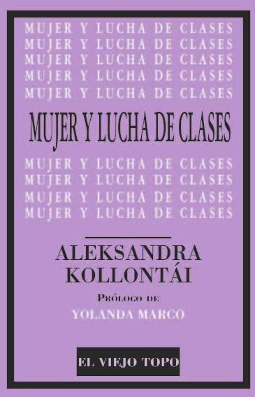 MUJER Y LUCHA DE CLASES | 9788416288786 | KOLLONTÁI, ALEKSANDRA | Llibres Parcir | Llibreria Parcir | Llibreria online de Manresa | Comprar llibres en català i castellà online