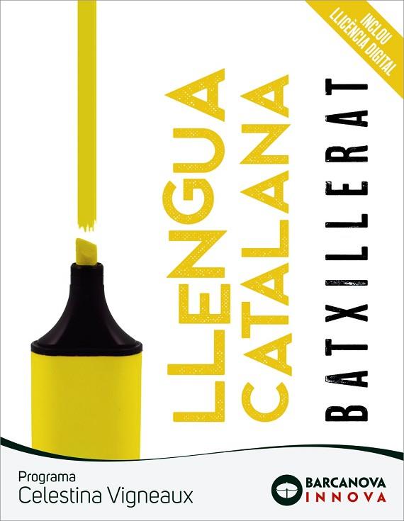 CELESTINA VIGNEAUX. BATXILLERAT. LLENGUA CATALANA | 9788448957612 | BOSCH, ÀNNIA / TORRELL, ELISENDA | Llibres Parcir | Llibreria Parcir | Llibreria online de Manresa | Comprar llibres en català i castellà online