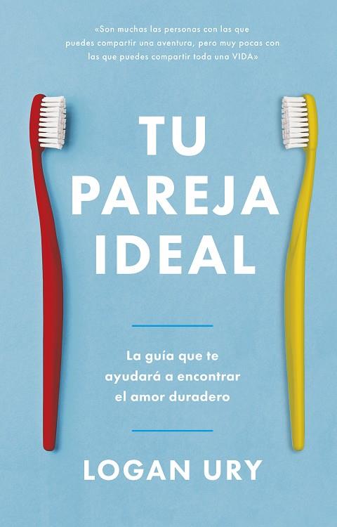 TU PAREJA IDEAL | 9788417963798 | URY, LOGAN | Llibres Parcir | Llibreria Parcir | Llibreria online de Manresa | Comprar llibres en català i castellà online