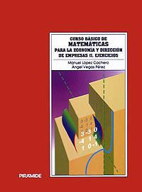 CURSO BASICO MATEMATICAS ECONOMIA II EJERCICIOS | 9788436808346 | LOPEZ CACHERO | Llibres Parcir | Llibreria Parcir | Llibreria online de Manresa | Comprar llibres en català i castellà online