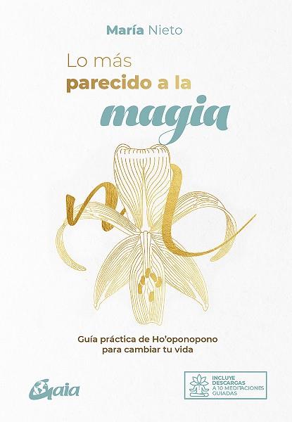 LO MÁS PARECIDO A LA MAGIA | 9788484458807 | NIETO BARONA, MARÍA | Llibres Parcir | Llibreria Parcir | Llibreria online de Manresa | Comprar llibres en català i castellà online