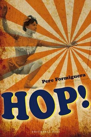 Hop! | 9788415267874 | Formiguera, Pere | Llibres Parcir | Librería Parcir | Librería online de Manresa | Comprar libros en catalán y castellano online