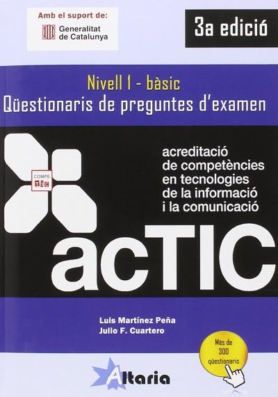 ACTIC 1 BASIC QUESTIONARI 3 EDICIO | 9788494477669 | LUIS MARTÍNEZ PEÑA | Llibres Parcir | Llibreria Parcir | Llibreria online de Manresa | Comprar llibres en català i castellà online