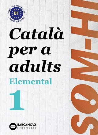 SOM-HI! ELEMENTAL 1. LLENGUA CATALANA | 9788448951610 | BERNADÓ, CRISTINA/FLOTATS, ANNA MARIA/FARRARÓS, DAVID | Llibres Parcir | Llibreria Parcir | Llibreria online de Manresa | Comprar llibres en català i castellà online