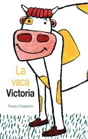 LA VACA VICTORIA (CAT) | 9788494183171 | GRANERO, NONO | Llibres Parcir | Llibreria Parcir | Llibreria online de Manresa | Comprar llibres en català i castellà online