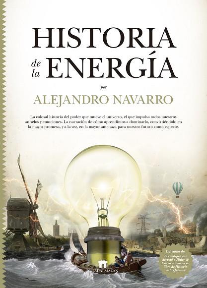 HISTORIA DE LA ENERGÍA | 9788417547516 | ALEJANDRO NAVARRO YÁÑEZ | Llibres Parcir | Llibreria Parcir | Llibreria online de Manresa | Comprar llibres en català i castellà online