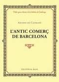 L'ANTIC COMERÇ DE BARCELONA | 9788416587414 | DE CAPMANY, ANTONI | Llibres Parcir | Llibreria Parcir | Llibreria online de Manresa | Comprar llibres en català i castellà online