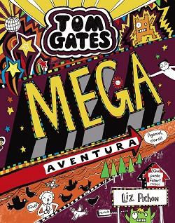 TOM GATES: MEGA AVENTURA (¡GENIAL, CLARO!) | 9788469624647 | PICHON, LIZ | Llibres Parcir | Llibreria Parcir | Llibreria online de Manresa | Comprar llibres en català i castellà online