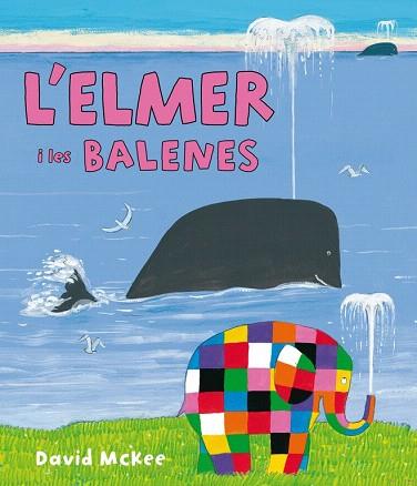 L'ELMER I LES BALENES | 9788448844424 | MCKEE,DAVID | Llibres Parcir | Llibreria Parcir | Llibreria online de Manresa | Comprar llibres en català i castellà online