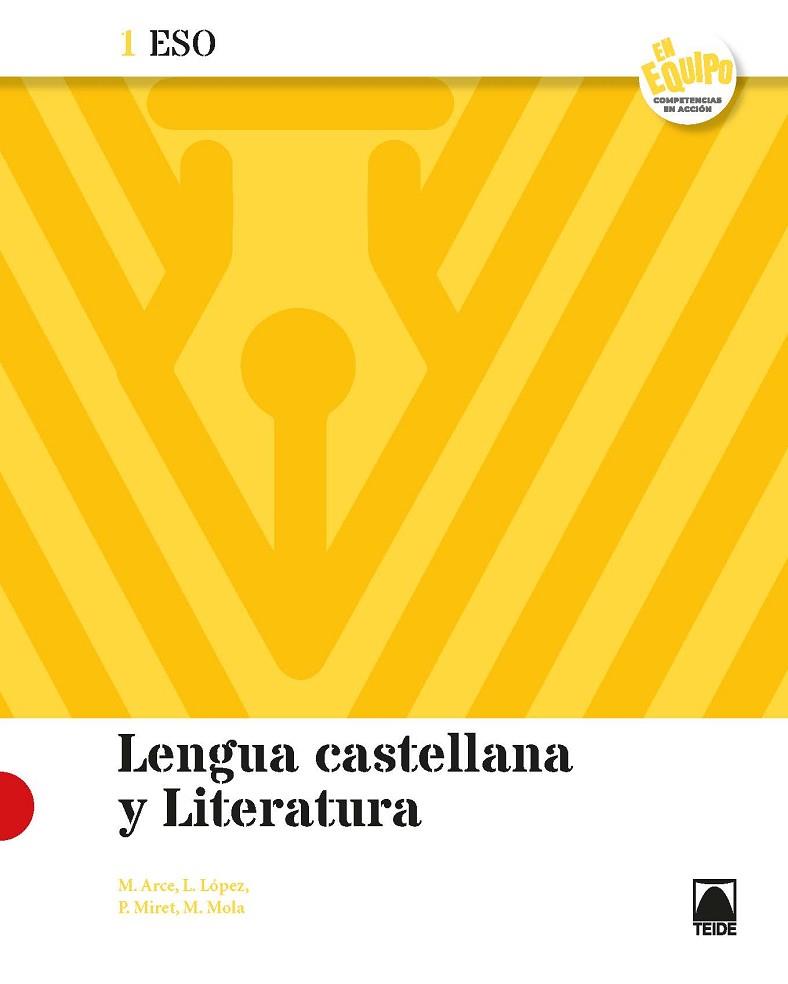 LENGUA CASTELLANA Y LITERATURA 1 ESO. EN EQUIPO | 9788430783243 | ARCE LASSO, MERCÈ / LÓPEZ SUSARTE, LOPE / MIRET PUIG, PAU / MOLA MARTÍ, MONTSERRAT | Llibres Parcir | Llibreria Parcir | Llibreria online de Manresa | Comprar llibres en català i castellà online