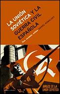 LA UNION SOVIETICA Y LA GUERRA CIVIL ESPAÐOLA | 9788484324904 | KOWALSKY | Llibres Parcir | Llibreria Parcir | Llibreria online de Manresa | Comprar llibres en català i castellà online