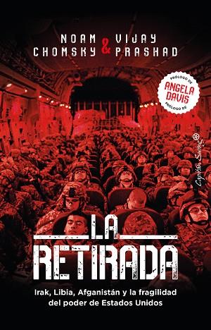 LA RETIRADA | 9788412553963 | CHOMSHY, NOAM | Llibres Parcir | Llibreria Parcir | Llibreria online de Manresa | Comprar llibres en català i castellà online