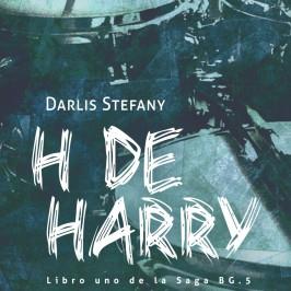 H DE HARRY | 9788416281756 | STEFANY, DARLIS | Llibres Parcir | Llibreria Parcir | Llibreria online de Manresa | Comprar llibres en català i castellà online