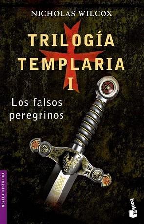 TRILOGIA TEMPLARIA 1 FALSOS PEREGRINOS | 9788408061991 | WILCOX NICHOLAS | Llibres Parcir | Llibreria Parcir | Llibreria online de Manresa | Comprar llibres en català i castellà online