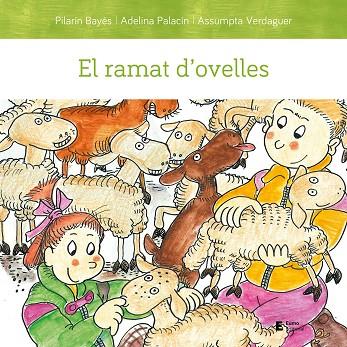 EL RAMAT D'OVELLES | 9788497667494 | PALACÍN PEGUERA, ADELINA/BAYÉS LUNA, PILARÍN/VERDAGUER DODAS, ASSUMPTA | Llibres Parcir | Llibreria Parcir | Llibreria online de Manresa | Comprar llibres en català i castellà online