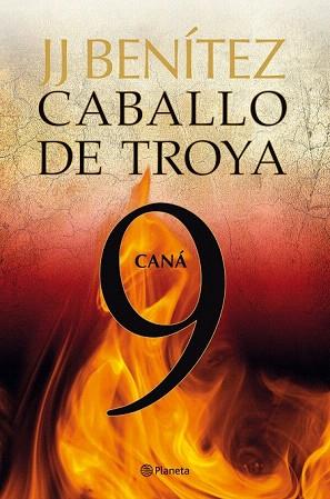 CABALLO DE TROYA 9 CANA | 9788408108122 | J J BENITEZ | Llibres Parcir | Llibreria Parcir | Llibreria online de Manresa | Comprar llibres en català i castellà online