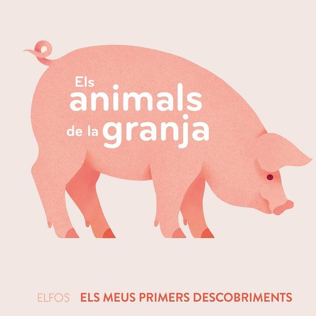 ELS ANIMALS DE LA GRANJA | 9788419094506 | JOFFRE, VERONIQUE | Llibres Parcir | Llibreria Parcir | Llibreria online de Manresa | Comprar llibres en català i castellà online