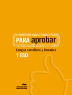 PARA APROBAR: LENGUA CASTELLANA Y LITERATURA 1º ESO | 9788483089040 | HERMES EDITORA GENERAL, S.A.U/HERMES EDITORA GENERAL, S.A.U | Llibres Parcir | Llibreria Parcir | Llibreria online de Manresa | Comprar llibres en català i castellà online