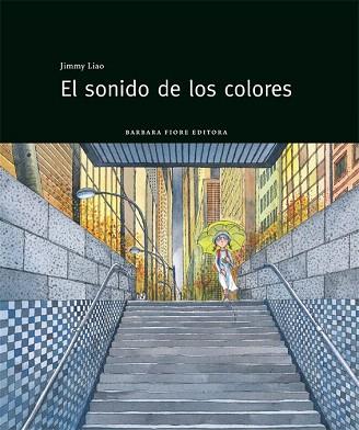 EL SONIDO DE LOS COLORES | 9788415208143 | LIAO, JIMMY | Llibres Parcir | Llibreria Parcir | Llibreria online de Manresa | Comprar llibres en català i castellà online