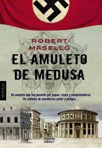 El amuleto de Medusa | 9788498778038 | Masello, Robert | Llibres Parcir | Llibreria Parcir | Llibreria online de Manresa | Comprar llibres en català i castellà online