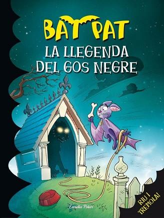 La llegenda del gos negre | 9788415697619 | BAT PAT | Llibres Parcir | Llibreria Parcir | Llibreria online de Manresa | Comprar llibres en català i castellà online