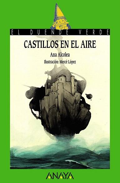 CASTILLOS EN EL AIRE | 9788467871128 | ALCOLEA, ANA | Llibres Parcir | Llibreria Parcir | Llibreria online de Manresa | Comprar llibres en català i castellà online