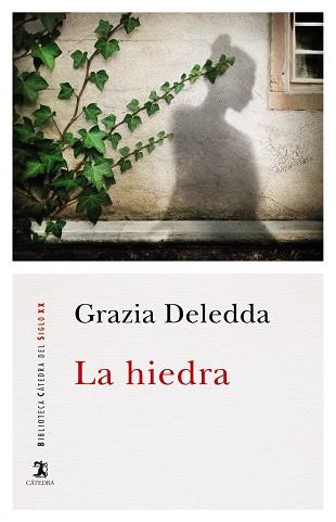 LA HIEDRA | 9788437643175 | DELEDDA, GRAZIA | Llibres Parcir | Llibreria Parcir | Llibreria online de Manresa | Comprar llibres en català i castellà online