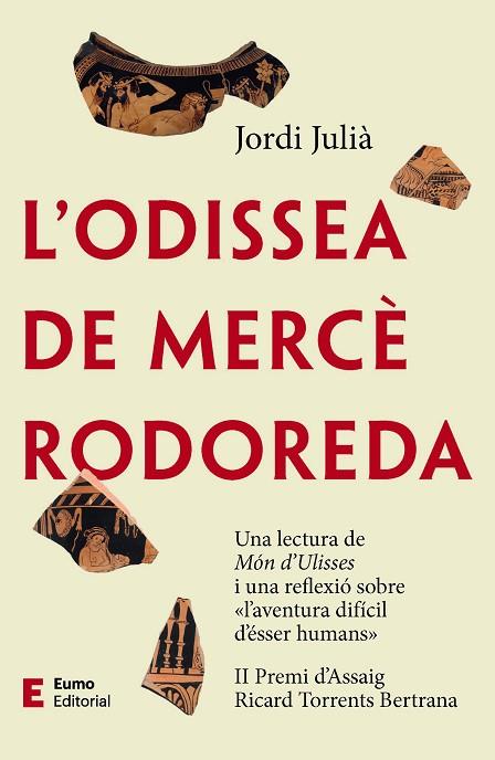 L'ODISSEA DE MERCÈ RODOREDA | 9788497667746 | JULIÀ GARRIGA, JORDI | Llibres Parcir | Llibreria Parcir | Llibreria online de Manresa | Comprar llibres en català i castellà online