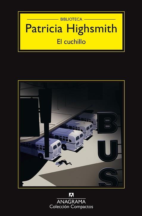 EL CUCHILLO | 9788433978196 | HIGHSMITH, PATRICIA | Llibres Parcir | Llibreria Parcir | Llibreria online de Manresa | Comprar llibres en català i castellà online