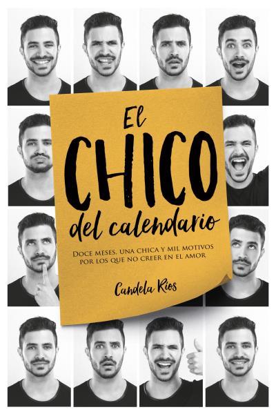EL CHICO DEL CALENDARIO | 9788416327614 | RÍOS, CANDELA | Llibres Parcir | Llibreria Parcir | Llibreria online de Manresa | Comprar llibres en català i castellà online