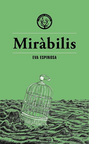 MIRÀBILIS | 9788412538496 | ESPINOSA, EVA | Llibres Parcir | Llibreria Parcir | Llibreria online de Manresa | Comprar llibres en català i castellà online