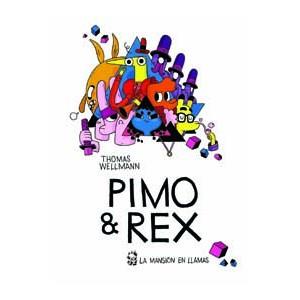 PIMO & REX (COMIC INFANTIL) | 9788461697311 | WELLMANN, THOMAS | Llibres Parcir | Llibreria Parcir | Llibreria online de Manresa | Comprar llibres en català i castellà online